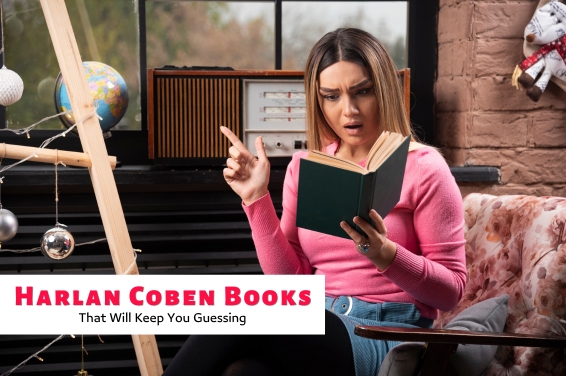 Harlan Coben Books That Will Keep You Guessing